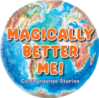 Magically Better Me! Common Sense Stories Logo